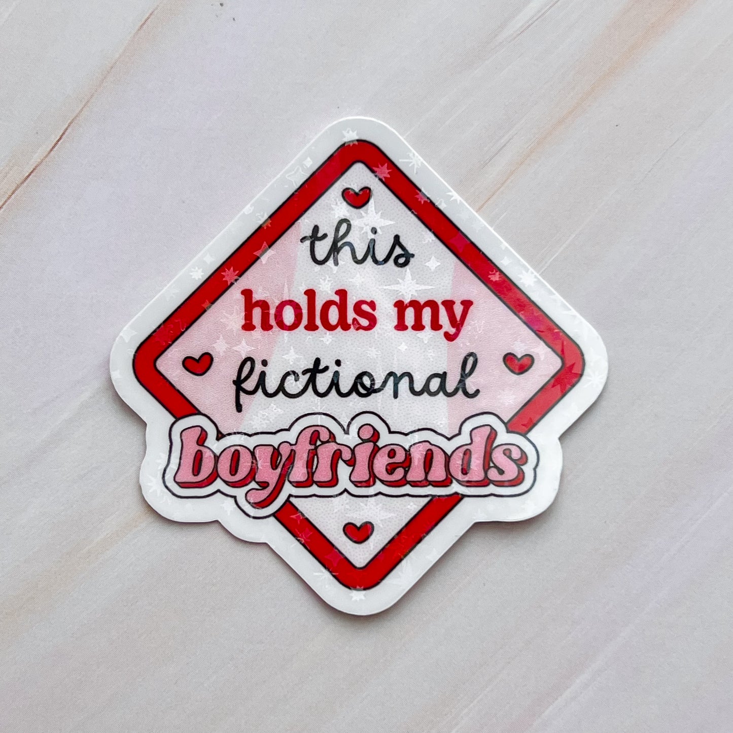 This Holds My Fictional Boyfriend Sticker
