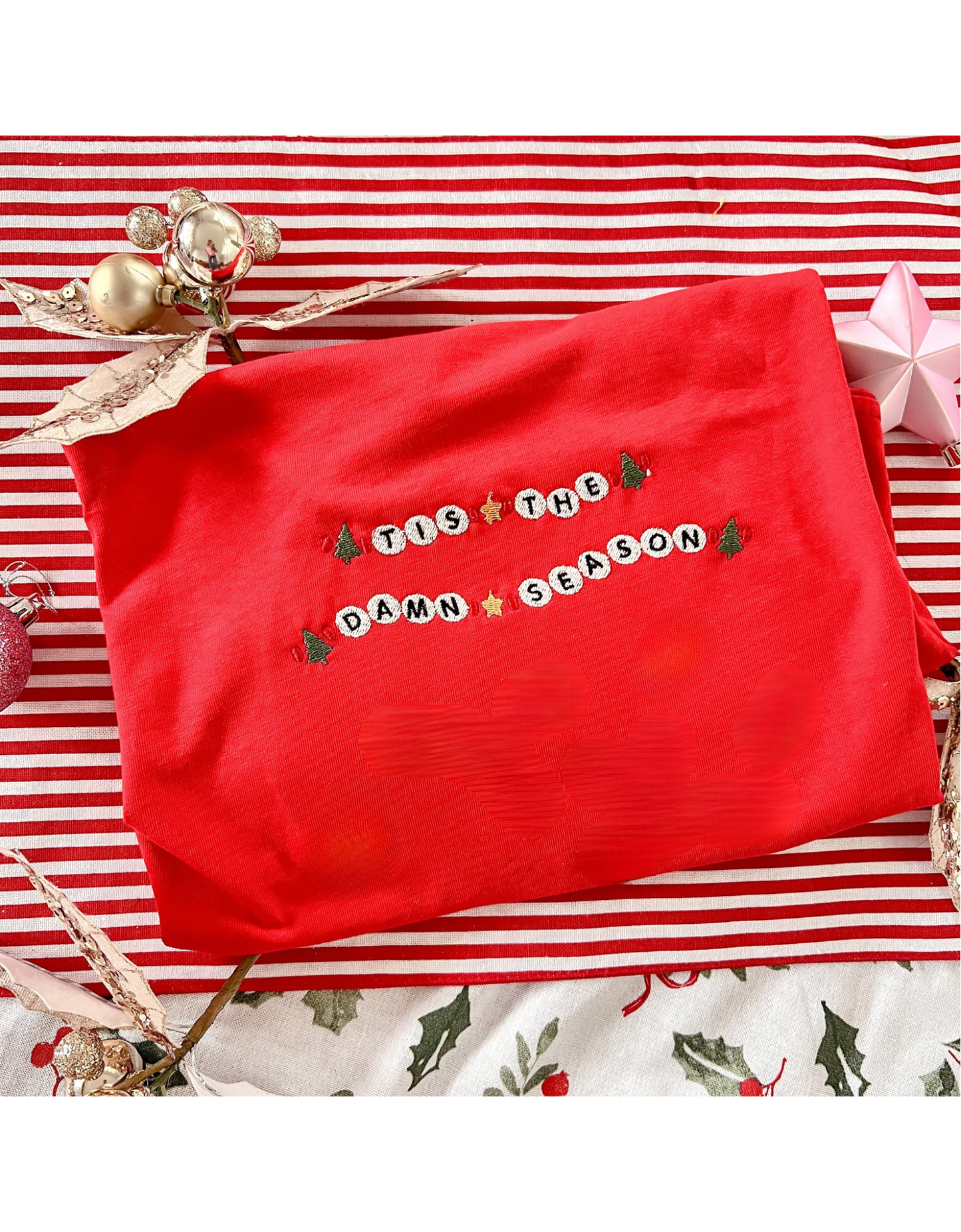 Tis The Damn Season Bracelet Embroidered Tee