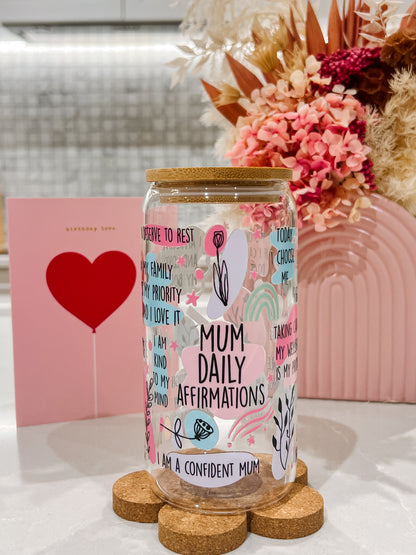 Mum Daily Affirmations Glass Tumbler