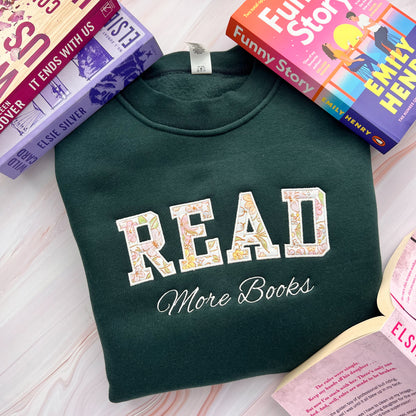 Read More Books embroidered sweatshirt for book lovers and book club outfits