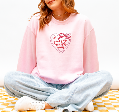 Good girls read dirty books embroidered sweatshirt for book lovers and book club outfits